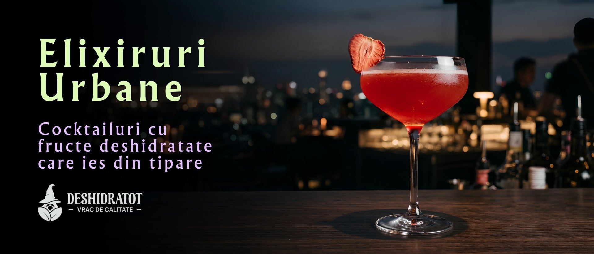Cocktailuri cu fructe deshidratate: ghid pentru elixiruri urbane